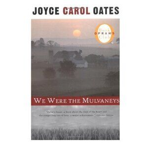 Joyce Carol Oates We Were the Mulvaneys 1997 Paperback Plume Oprah Book Club
